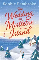 Le mariage sur l'île du gui - The Wedding on Mistletoe Island