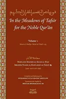 Dans les prés du tafsir pour le Noble Coran - In the Meadows of Tafsir for the Noble Quran