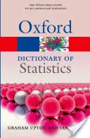 Dictionnaire des statistiques 3e - A Dictionary of Statistics 3e