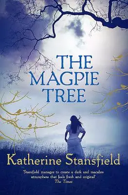 L'arbre aux pies - The Magpie Tree