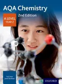 Aqa Chemistry a Level Year 2 Student Book (en anglais) - Aqa Chemistry a Level Year 2 Student Book