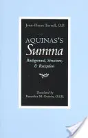 La Somme de Thomas d'Aquin : contexte, structure et réception - Aquinas's Summa: Background, Structure, and Reception