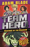 Team Hero : La Revanche du Dragon : Série 3, Livre 4 - Team Hero: Revenge of the Dragon: Series 3, Book 4