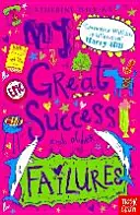 Mon grand succès et autres échecs - My Great Success and Other Failures