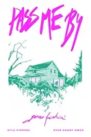 Pass Me By : Gone Fishin' - Pass Me By: Gone Fishin'