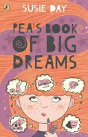 Le livre des grands rêves de Pea - Pea's Book of Big Dreams