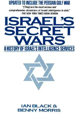 Les guerres secrètes d'Israël : une histoire des services de renseignement israéliens - Israel's Secret Wars: A History of Israel's Intelligence Services