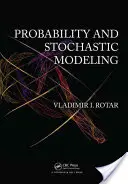 Probabilité et modélisation stochastique, deuxième édition - Probability and Stochastic Modeling, Second Editon