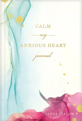 Journal Calmer mon cœur angoissé - Calm My Anxious Heart Journal