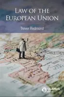 Le droit de l'Union européenne - Law of the European Union