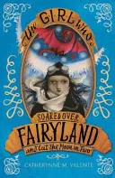 La fille qui survola le pays des fées et coupa la lune en deux - Girl Who Soared Over Fairyland and Cut the Moon in Two