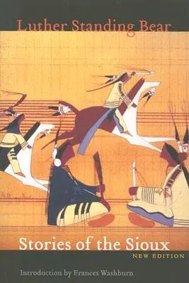 Histoires des Sioux - Stories of the Sioux