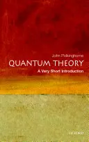 Théorie quantique : Une très courte introduction - Quantum Theory: A Very Short Introduction