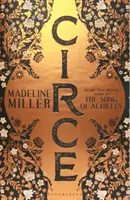 Circé - Le best-seller n° 1 de l'auteur du Chant d'Achille - Circe - The No. 1 Bestseller from the author of The Song of Achilles