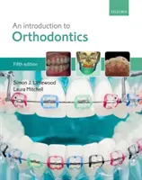 Introduction à l'orthodontie - An Introduction to Orthodontics