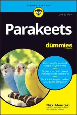 Les perruches pour les nuls - Parakeets for Dummies