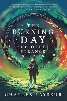 The Burning Day and Other Strange Stories (Le jour qui brûle et d'autres histoires étranges) - The Burning Day and Other Strange Stories