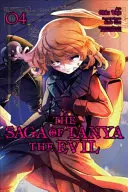 La Saga de Tanya le Mal, Vol. 4 (Manga) - The Saga of Tanya the Evil, Vol. 4 (Manga)