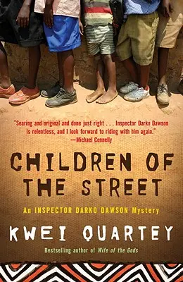 Les enfants de la rue : Un mystère de l'inspecteur Darko Dawson - Children of the Street: An Inspector Darko Dawson Mystery