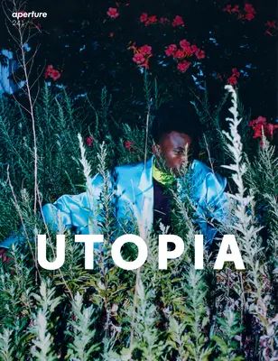 Utopie : Ouverture 241 - Utopia: Aperture 241