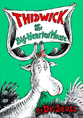 Thidwick l'élan au grand cœur - Thidwick the Big-Hearted Moose