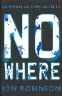 Nulle part (Nulle part Livre 1) - Nowhere (Nowhere Book 1)