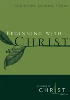 Commencer avec le Christ - Beginning with Christ