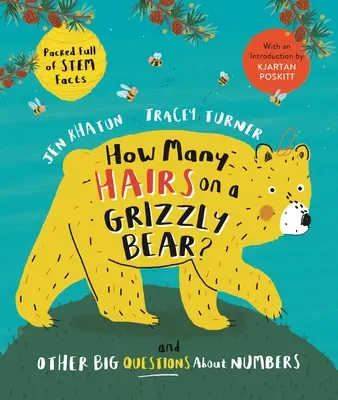 Combien y a-t-il de poils sur un ours grizzly ? Et d'autres grandes questions sur les nombres - How Many Hairs on a Grizzly Bear?: And Other Big Questions about Numbers