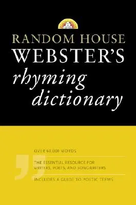 Random House Webster's Rhyming Dictionary (Dictionnaire de rimes) - Random House Webster's Rhyming Dictionary