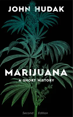 La marijuana : Une brève histoire - Marijuana: A Short History