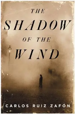 L'ombre du vent - The Shadow of the Wind