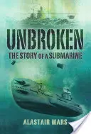 Unbroken : l'histoire d'un sous-marin - Unbroken: the Story of a Submarine