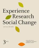 Experience Research Social Change : Méthodes critiques, troisième édition - Experience Research Social Change: Critical Methods, Third Edition