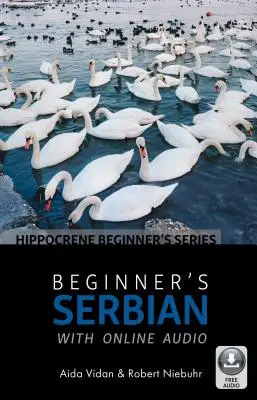 Serbe pour débutants avec audio en ligne - Beginner's Serbian with Online Audio