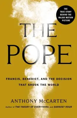 Le Pape - François, Benoît et la décision qui a ébranlé le monde - Pope - Francis, Benedict, and the Decision That Shook the World