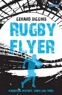 Rugby Flyer : Histoire obsédante, essais palpitants - Rugby Flyer: Haunting History, Thrilling Tries