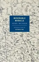 Miracle misérable : La mescaline - Miserable Miracle: Mescaline