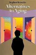 Alternatives au vieillissement - Alternatives to Aging