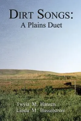 Dirt Songs : Un duo des plaines - Dirt Songs: A Plains Duet