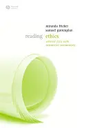 Lire l'éthique : Textes sélectionnés avec commentaires interactifs - Reading Ethics: Selected Texts with Interactive Commentary