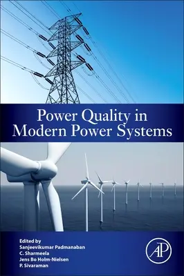 Qualité de l'énergie dans les réseaux électriques modernes - Power Quality in Modern Power Systems