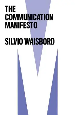 Le manifeste de la communication - The Communication Manifesto