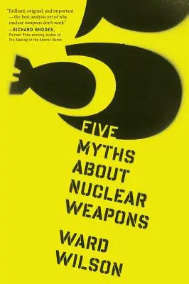 Cinq mythes sur les armes nucléaires - Five Myths about Nuclear Weapons