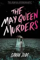 Les meurtres de la reine de mai - The May Queen Murders
