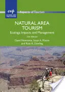 Tourisme dans les espaces naturels : Écologie, impacts et gestion - Natural Area Tourism: Ecology, Impacts and Management