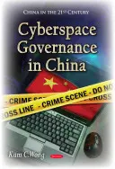 Gouvernance du cyberespace en Chine - Cyberspace Governance in China