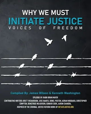 Pourquoi nous devons initier la justice - Why We Must Initiate Justice