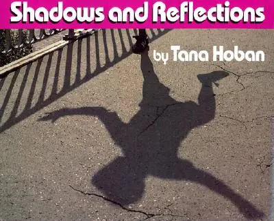 Ombres et reflets - Shadows and Reflections