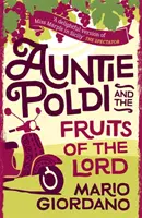 Tata Poldi et les fruits du Seigneur - Tata Poldi 2 - Auntie Poldi and the Fruits of the Lord - Auntie Poldi 2