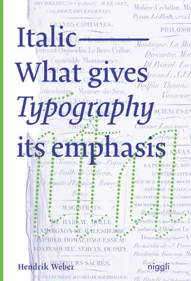 L'italique : Ce qui donne de l'emphase à la typographie - Italic: What Gives Typography Its Emphasis